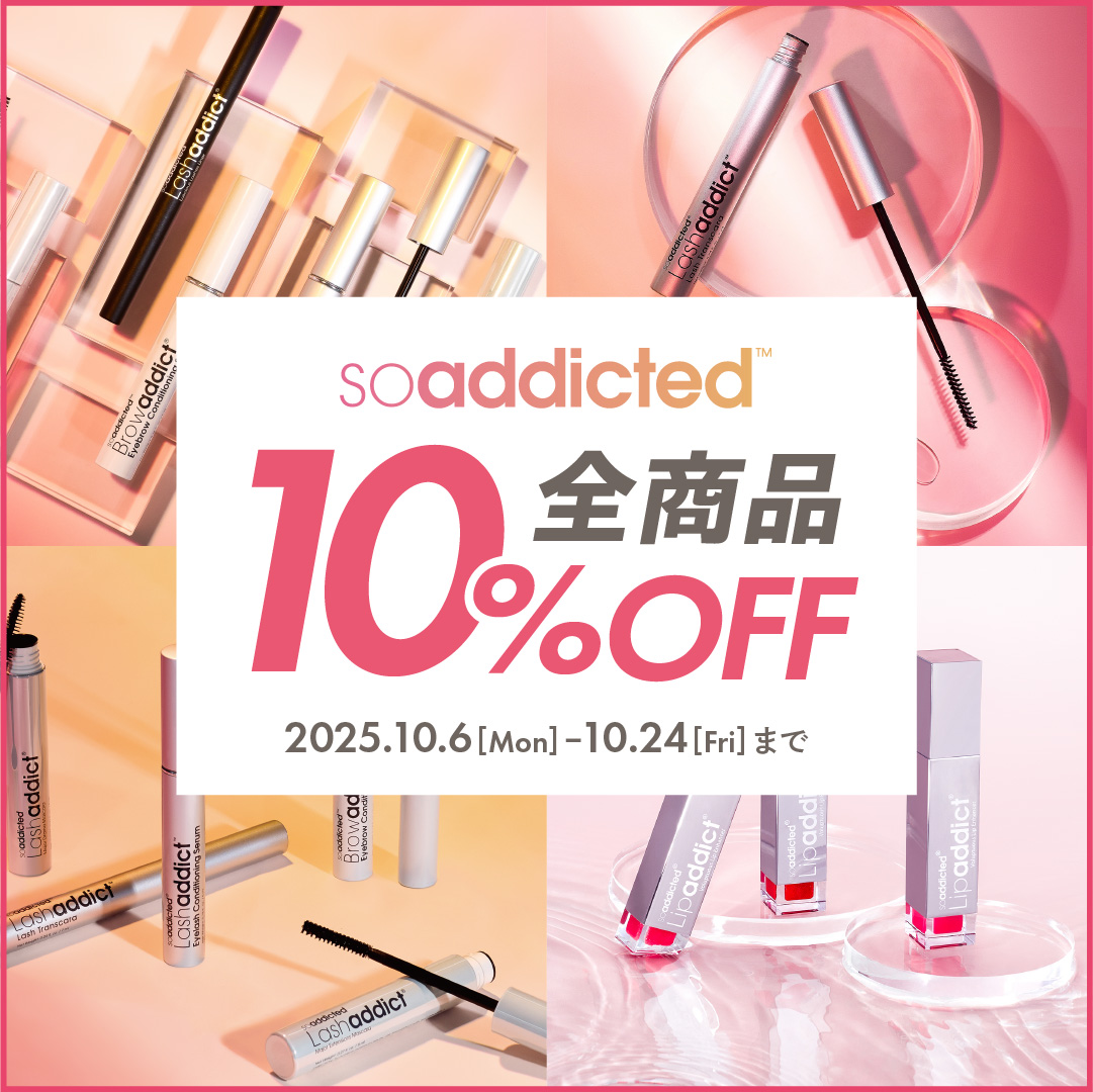 Soaddicted ｷｬﾝﾍﾟｰﾝ 10%OFF(20251006-20251024)